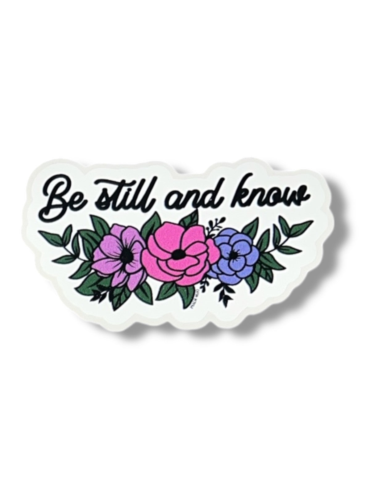 Be Still and Know Vinyl Sticker