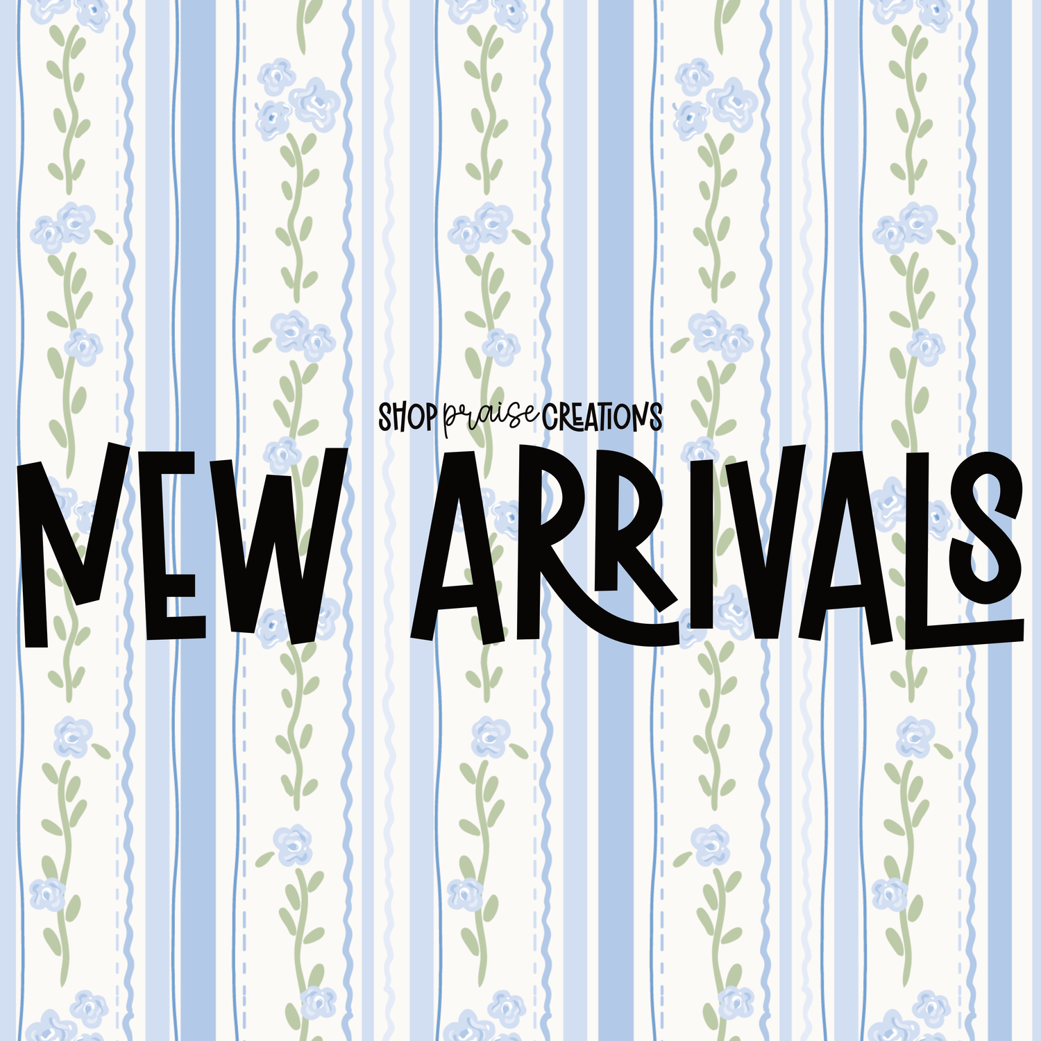New Arrivals