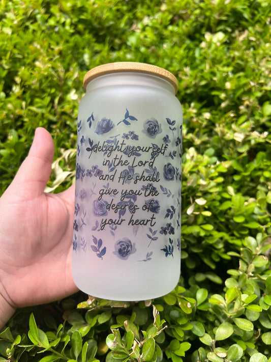 Delight yourself in the Lord Glass Can