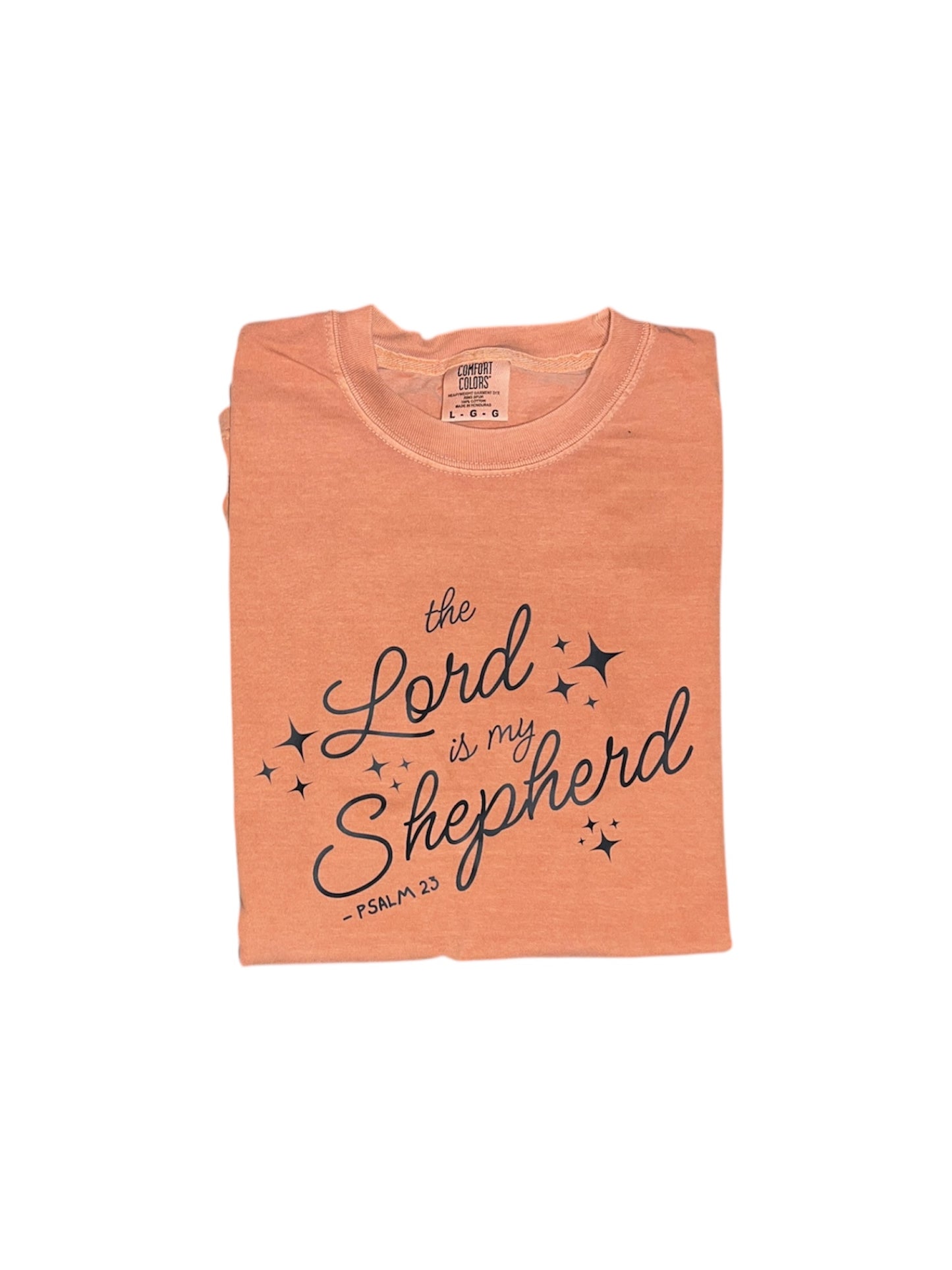 The Lord Is My Shepherd Shirt