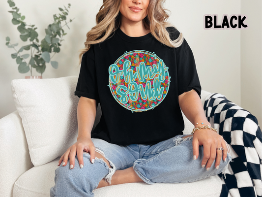 Oh My Soul Shirt
