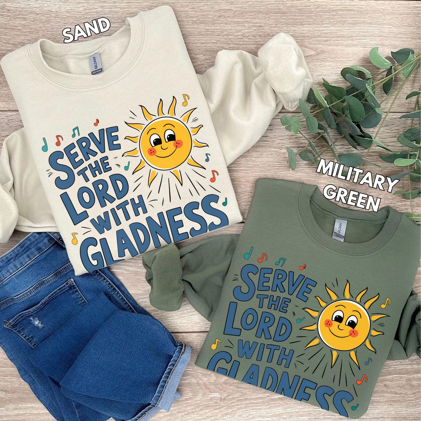 Serve the Lord with Gladness Crewneck