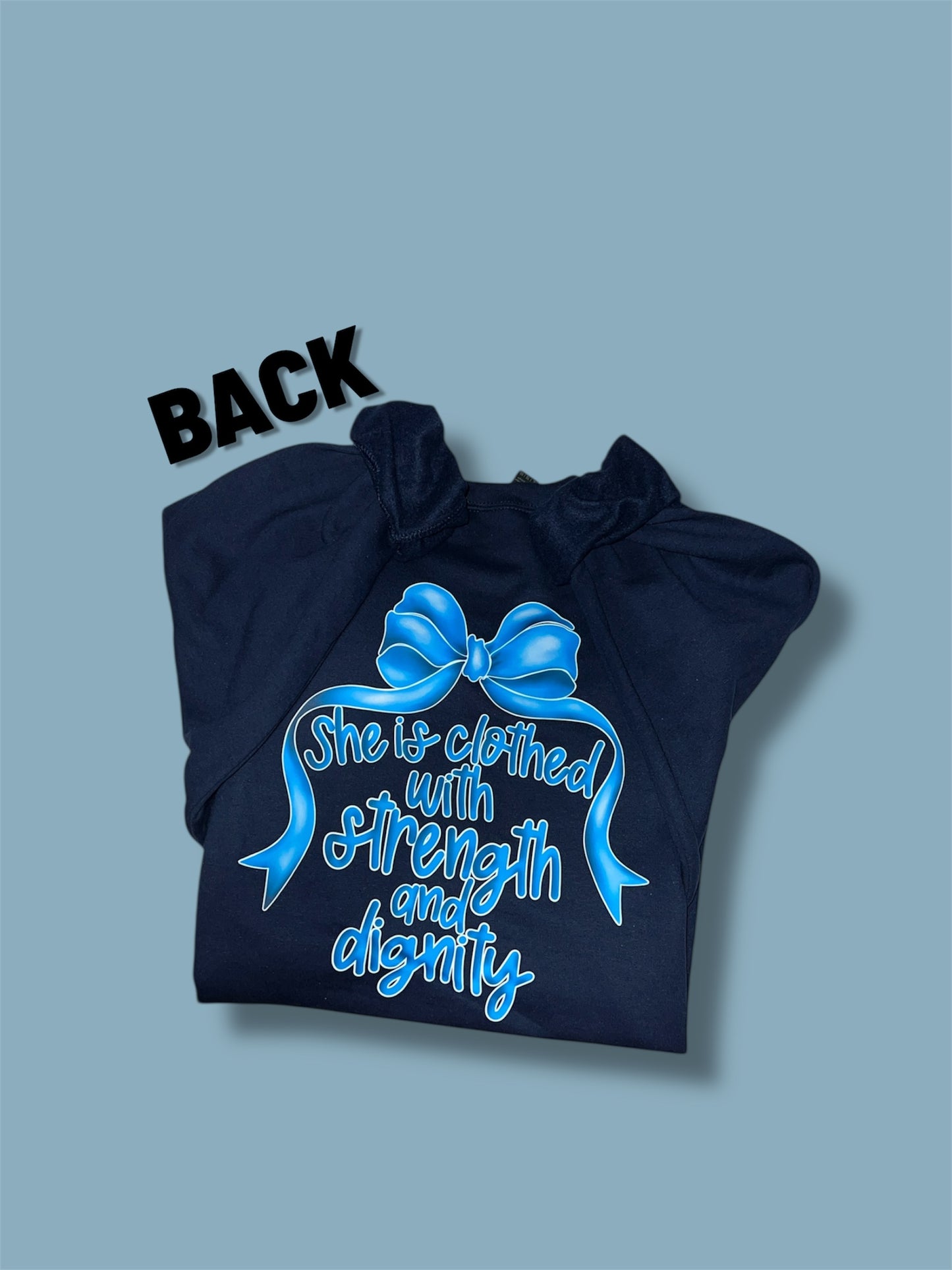 She is Clothed in Strength and Dignity Bow Proverbs 31:25 Crewneck